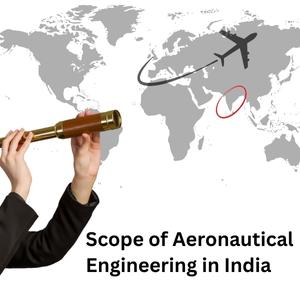 Scope of Aeronautical Engineering in India